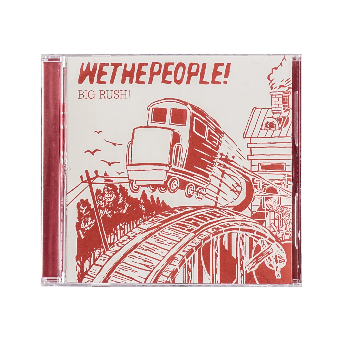 We The People - "Big Rush"